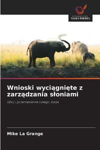 Wnioski wyciągnięte z zarządzania sloniami