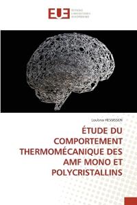 Étude Du Comportement Thermomécanique Des Amf Mono Et Polycristallins