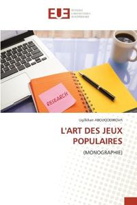 L'Art Des Jeux Populaires