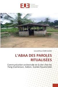 L'Abaa Des Paroles Ritualisées