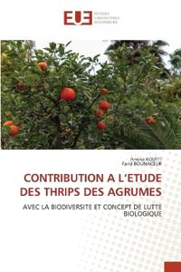 Contribution a l'Etude Des Thrips Des Agrumes