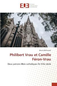 Philibert Vrau et Camille Féron-Vrau