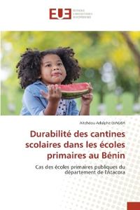 Durabilité des cantines scolaires dans les écoles primaires au Bénin