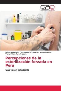 Percepciones de la esterilización forzada en Perú