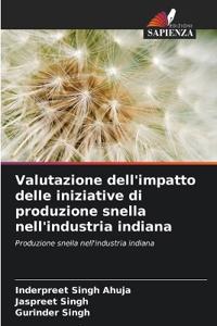 Valutazione dell'impatto delle iniziative di produzione snella nell'industria indiana