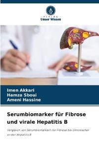 Serumbiomarker für Fibrose und virale Hepatitis B