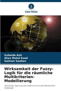 Wirksamkeit der Fuzzy-Logik für die räumliche Multikriterien-Modellierung