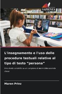 L'insegnamento e l'uso delle procedure testuali relative al tipo di testo "persona"