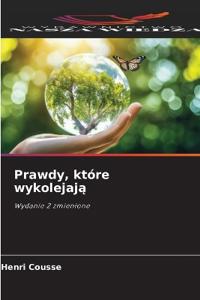 Prawdy, które wykolejaja
