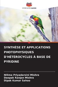 Synthèse Et Applications Photophysiques d'Hétérocycles À Base de Pyridine