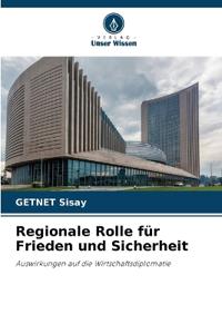 Regionale Rolle für Frieden und Sicherheit