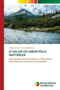 O Valor Do Amor Pela Natureza