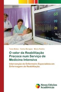 O valor da Reabilitação Precoce num Serviço de Medicina Intensiva