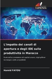 L'impatto dei canali di apertura e degli IDE sulla produttività in Marocco