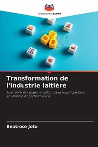 Transformation de l'industrie laitière