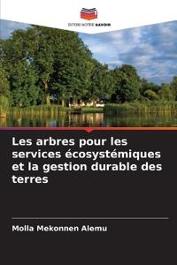 Les arbres pour les services écosystémiques et la gestion durable des terres