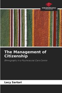 The Management of Citizenship