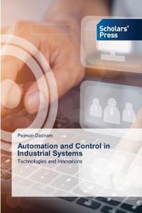 Automation and Control in Industrial Systems