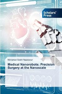 Medical Nanorobots