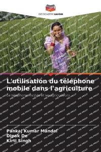 L'utilisation du téléphone mobile dans l'agriculture