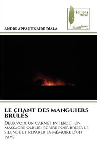 Le Chant Des Manguiers Brûlés