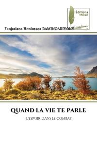 Quand La Vie Te Parle