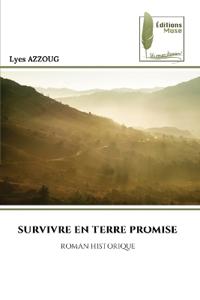 Survivre En Terre Promise