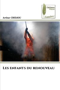 Les enfants du renouveau