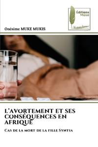L'Avortement Et Ses Conséquences En Afrique
