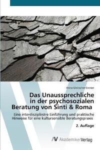 Das Unaussprechliche in der psychosozialen Beratung von Sinti & Roma
