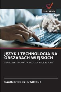 JEzyk I Technologia Na Obszarach Wiejskich