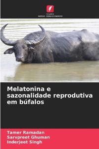 Melatonina e sazonalidade reprodutiva em búfalos
