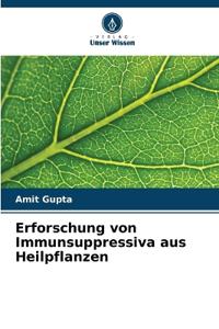 Erforschung von Immunsuppressiva aus Heilpflanzen