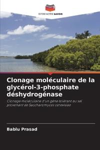 Clonage moléculaire de la glycérol-3-phosphate déshydrogénase