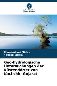 Geo-hydrologische Untersuchungen der Küstendörfer von Kachchh, Gujarat