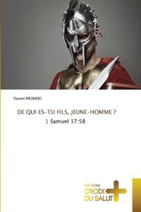 de Qui Es-Tu Fils, Jeune-Homme ?