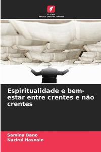 Espiritualidade e bem-estar entre crentes e não crentes