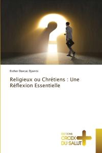 Religieux ou Chrétiens