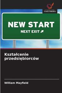 Ksztalcenie przedsiebiorców