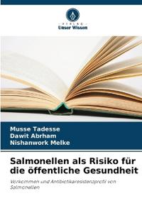 Salmonellen als Risiko für die öffentliche Gesundheit
