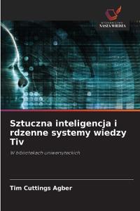 Sztuczna inteligencja i rdzenne systemy wiedzy Tiv