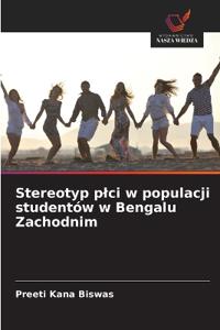 Stereotyp plci w populacji studentów w Bengalu Zachodnim