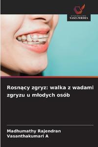 Rosnacy zgryz
