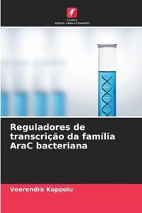 Reguladores de transcrição da família AraC bacteriana