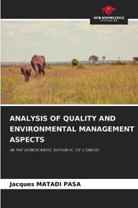 Analysis of Quality and Environmental Management Aspects