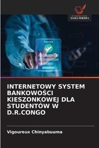 Internetowy System BankowoSci Kieszonkowej Dla Studentów W D.R.Congo