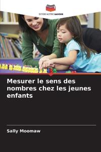 Mesurer le sens des nombres chez les jeunes enfants