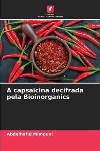 A capsaicina decifrada pela Bioinorganics