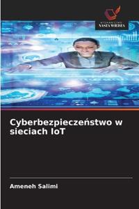 Cyberbezpieczeństwo w sieciach IoT