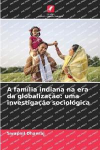 A família indiana na era da globalização